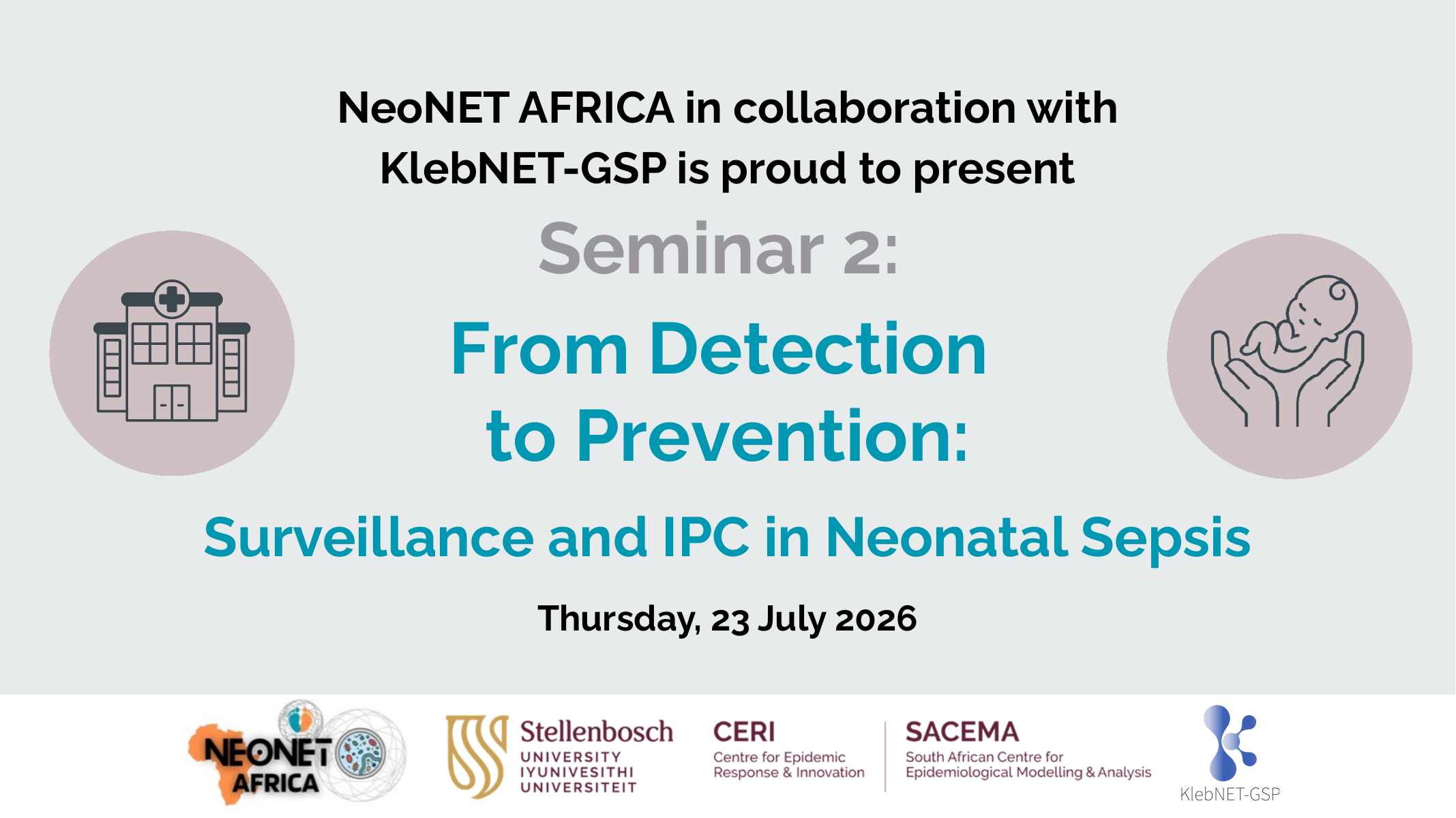 From Detection to Prevention: Surveillance and IPC in Neonatal Sepsis (July 2026)